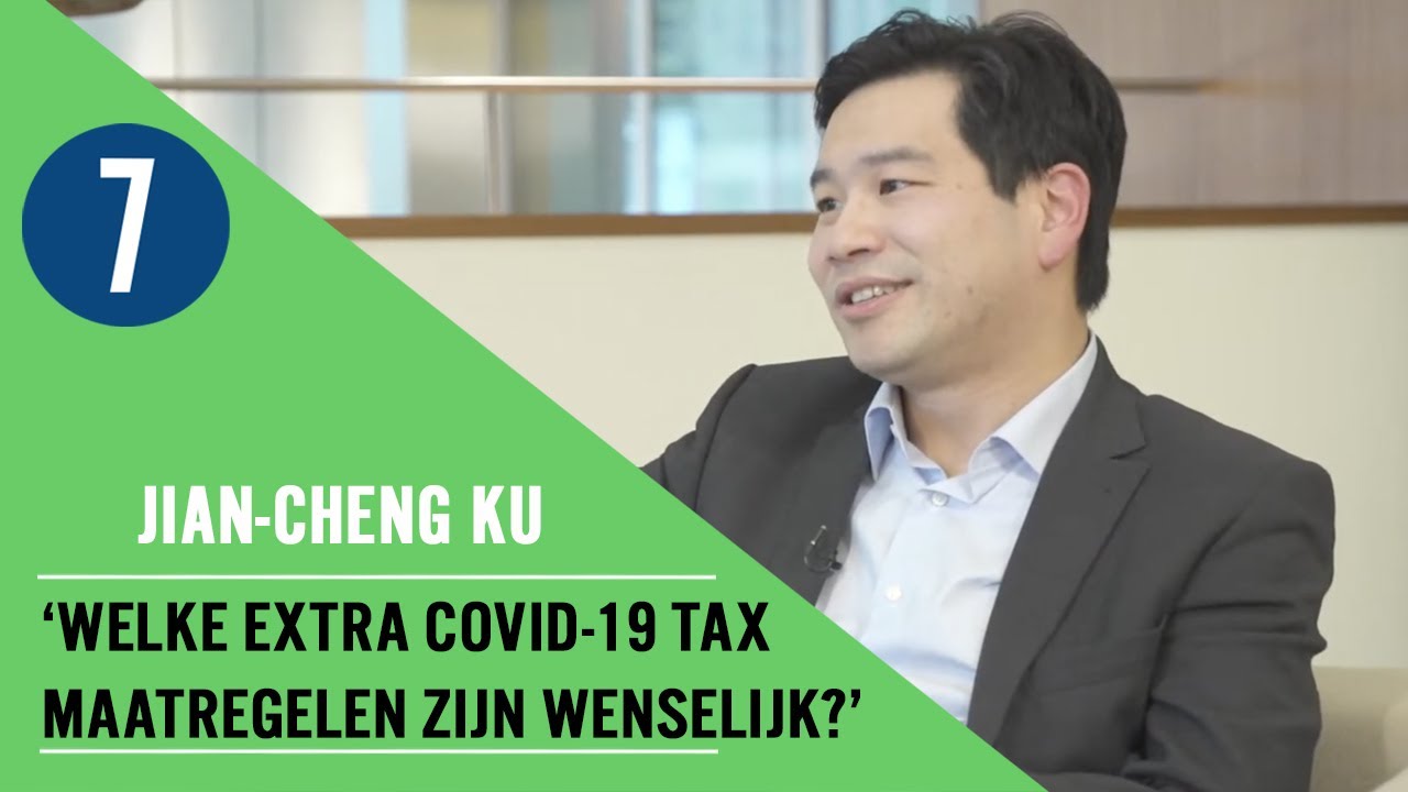 'Mogelijk extra belastingmaatregelen ondernemers' | Jian-Cheng Ku (DLA Piper Covid-19 Taskforce lid) 'Mogelijk extra belastingmaatregelen ondernemers' | Jian-Cheng Ku (DLA Piper Covid-19 Taskforce lid)